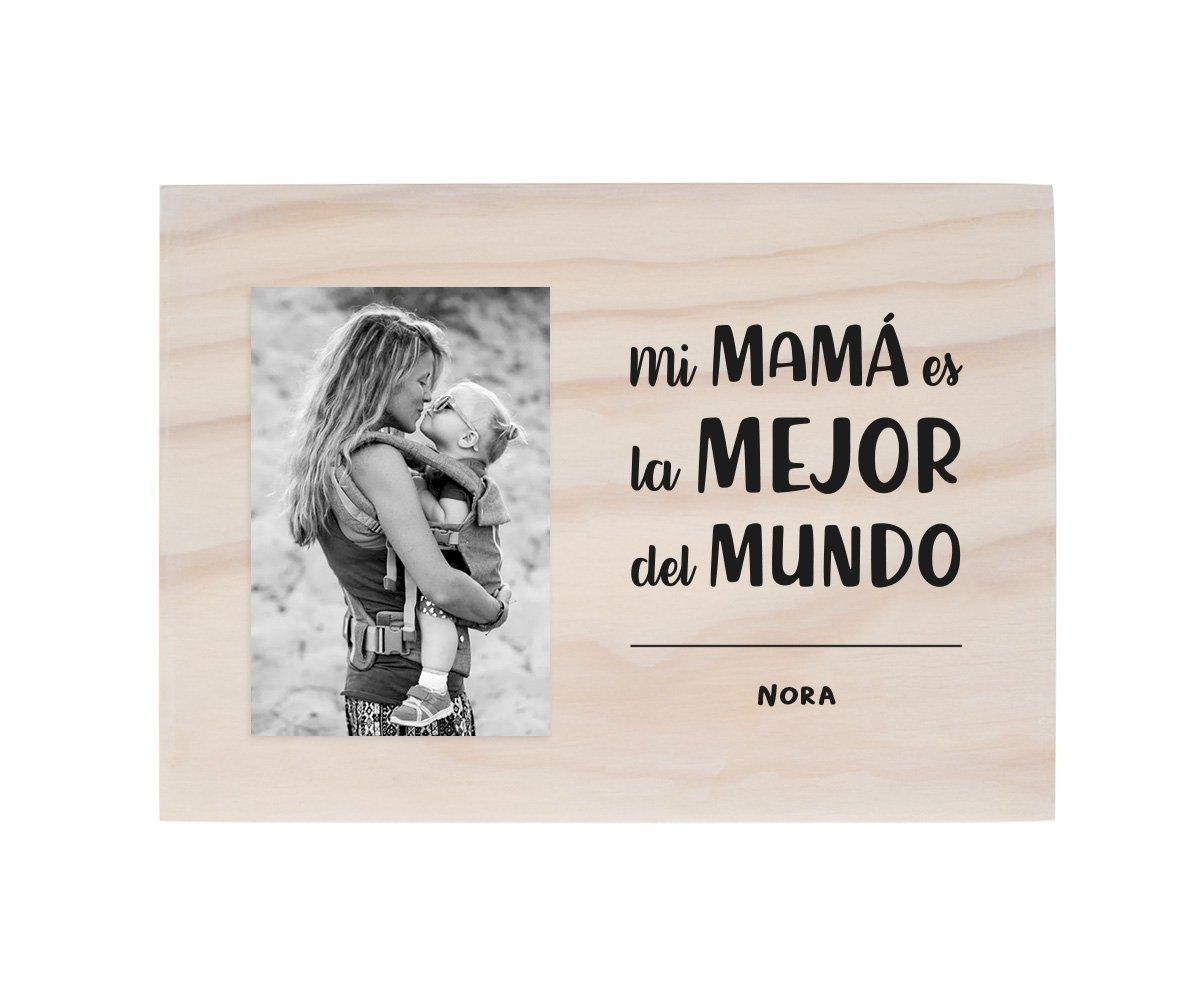 Tabla de Madera Personalizada para Foto - Mi Mamá es el Mejor del Mundo