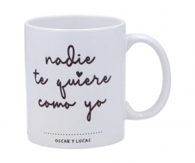 Mug en cramique personnalis Nobody Loves You Like Me