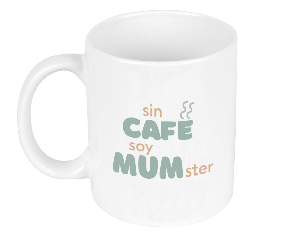 Taza Cermica Sin Caf Soy Mumster