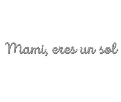 Mami , Eres un Sol Grigio