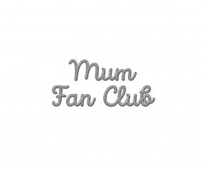 Mum Fan Club